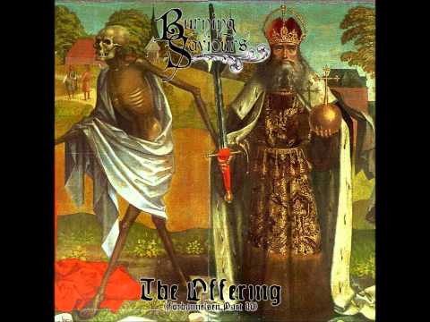 Burning Saviours - The Offering (Förbannelsen Part II)