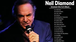 Neil Diamond Greatest Hits Full Album 2021 - Best Song Of Neil Diamond