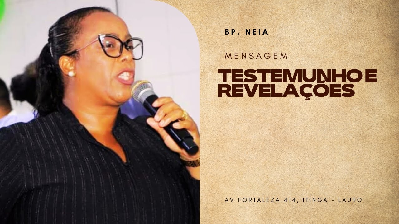 Testemunho Impactante e Revelações- Bpa. Neia