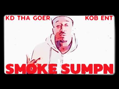 Kd tha goer “SMOKE WIT ME” (Official Audio)