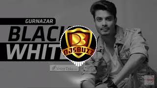 Black N White (Gurnazar) - (Brazil Bass Mix) Dj Mix