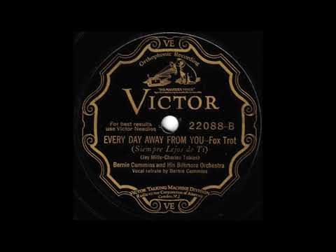 Every Day Away From You - Bernie Cummins and His Biltmore Orchestra - 1929 - HQ Sound