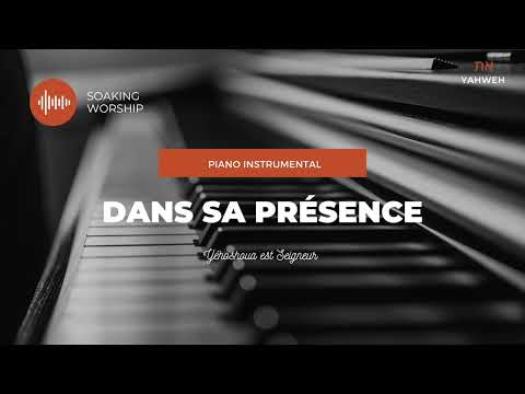 Piano Instrumental | Dans sa présence