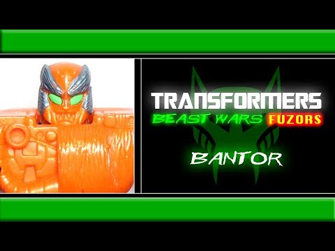 Transformers - "Beast Wars: Fuzors" Bantor Review