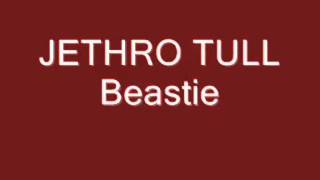 Jethro Tull - Beastie (with lyrics)