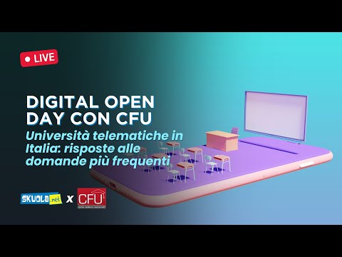 Digital Open Day con CFU “Università telematiche in Italia: risposte alle domande più frequenti"