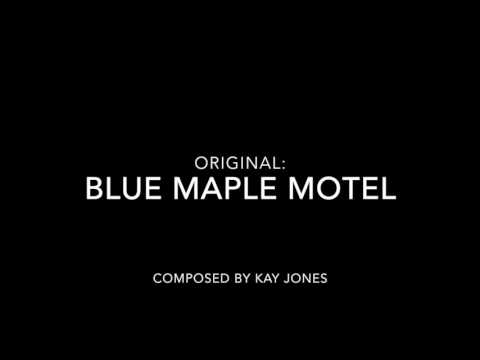 Blue Maple Motel - Original