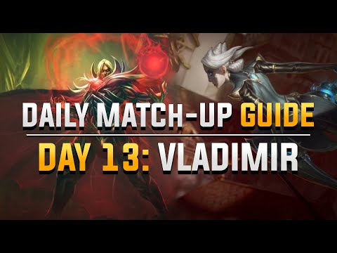DAILY CAMILLE MATCH-UP GUIDE. DAY 13: Vladimir.