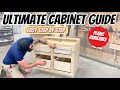 The Ultimate Cabinet Building Guide || How to Build DIY Cabinets
