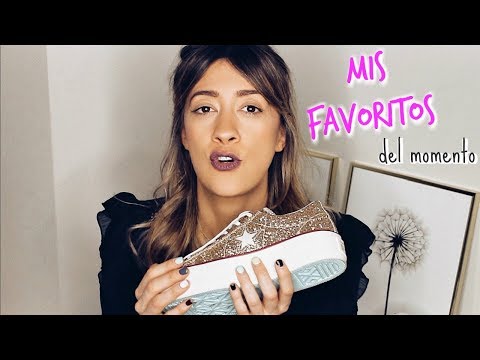 Mis favoritos del momento | lookandchic |
