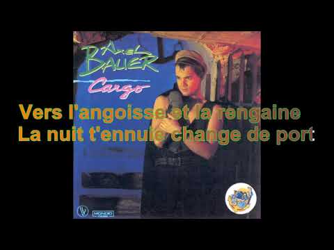 Axel Bauer - Cargo [Paroles Audio HQ]