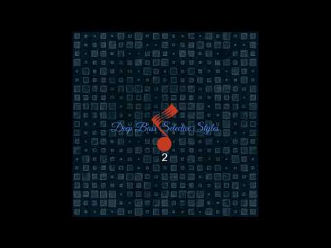 Deep Bass Selective Styles Mix Vol. 2