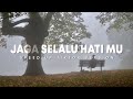 SEVENTEEN JAGA SELALU HATIMU Lirik TIKTOK VERSION