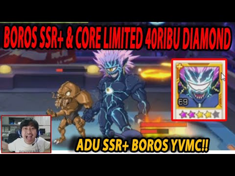🔥🔥40RIBU DIAMOND UNTUK CORE LIMITED & BUILD SSR+ BOROS!! - ONE PUNCH MAN:The Strongest