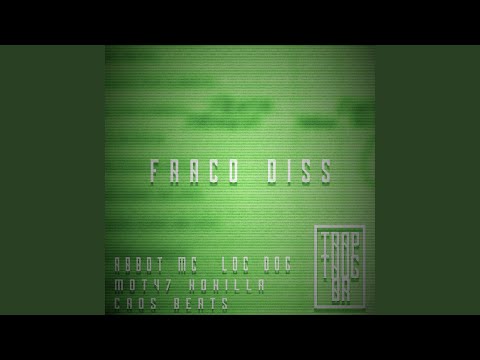 Fraco Diss