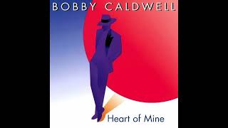 Bobby Caldwell - Stay with Me