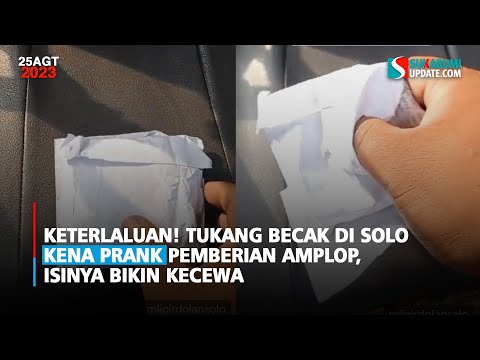 Keterlaluan! Tukang Becak di Solo Kena Prank Pemberian Amplop, Isinya Bikin Kecewa