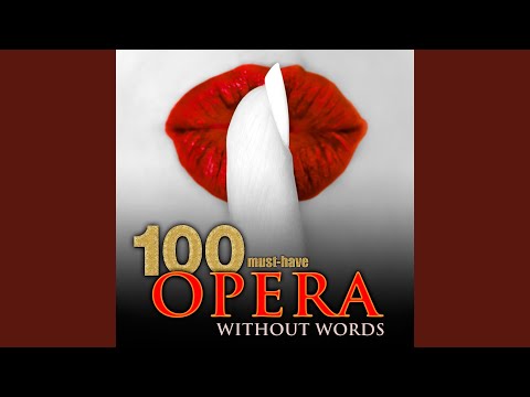 La Traviata, Act II: Gypsy Chorus - "Noi siamo zingarelle" (Instrumental Version)