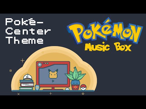 Pokecenter Theme | Music Box Vibes | Pokemon 1 Hour
