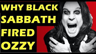 Black Sabbath  Why the Band Fired Ozzy Osbourne