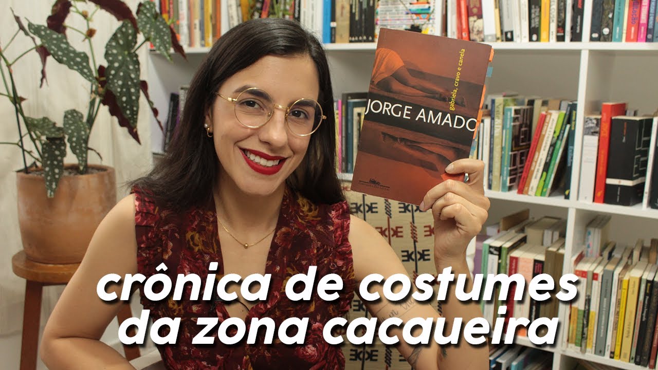 Gabriela, cravo e canela // Jorge Amado