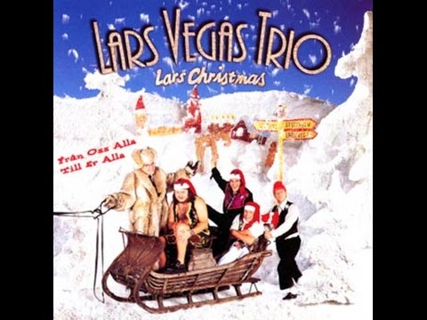 Lars Vegas Trio - Lars Christmas (Full Album)