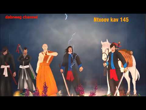 Tub ntxoov kav shaman warrior ntu 145 - Xyuam tooj pab kwv tij lim hiam - hauj sam - pub thawj