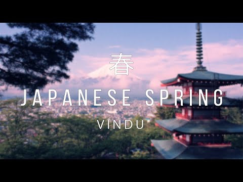 Vindu - Japanese Spring (VIP) [japanese lofi/chillhop]