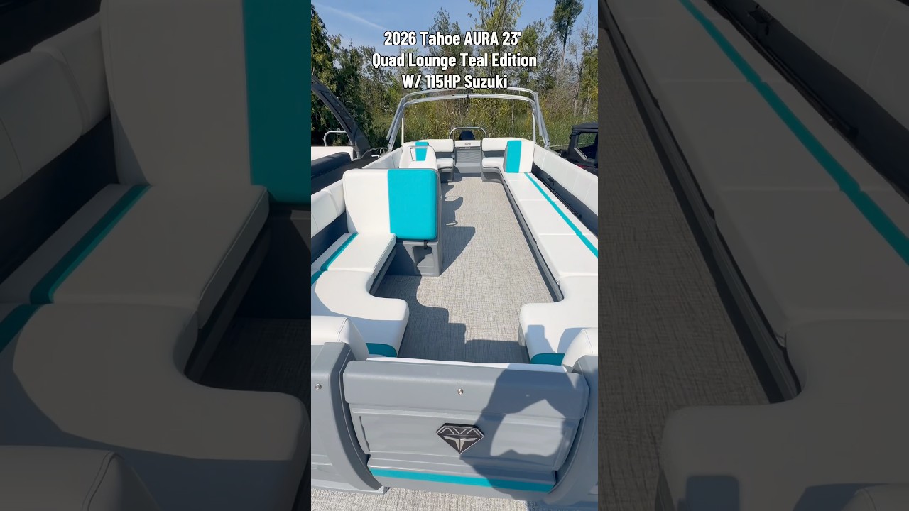 2026 Tahoe AURA 23' QUAD LOUNGE W/ 115HP SUZUKI (TEAL) PONTOON