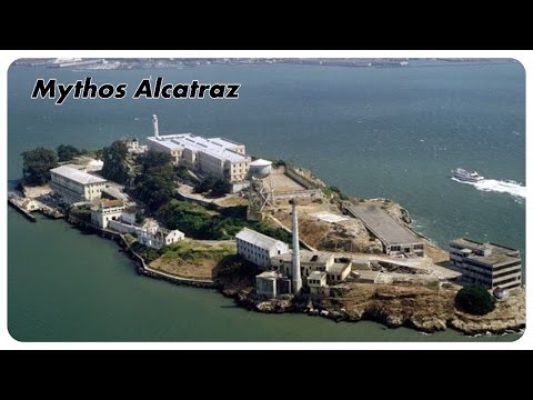 Mythos Alcatraz - Die berüchtigte Gefängnisinsel [DOKU][HD]