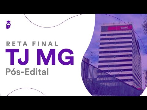 Reta Final TJ MG - Pós-Edital: Administração Geral - Prof. Elisabete Moreira