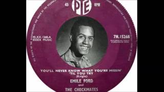 Emile Ford - You'll Never Know What You're Missin' ('Til You Try ) (1960)