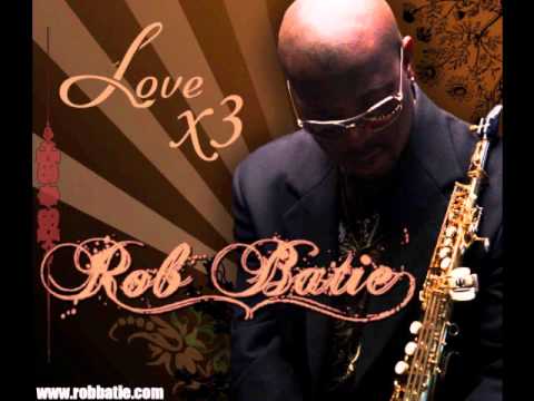 Rob Batie - LoveX3