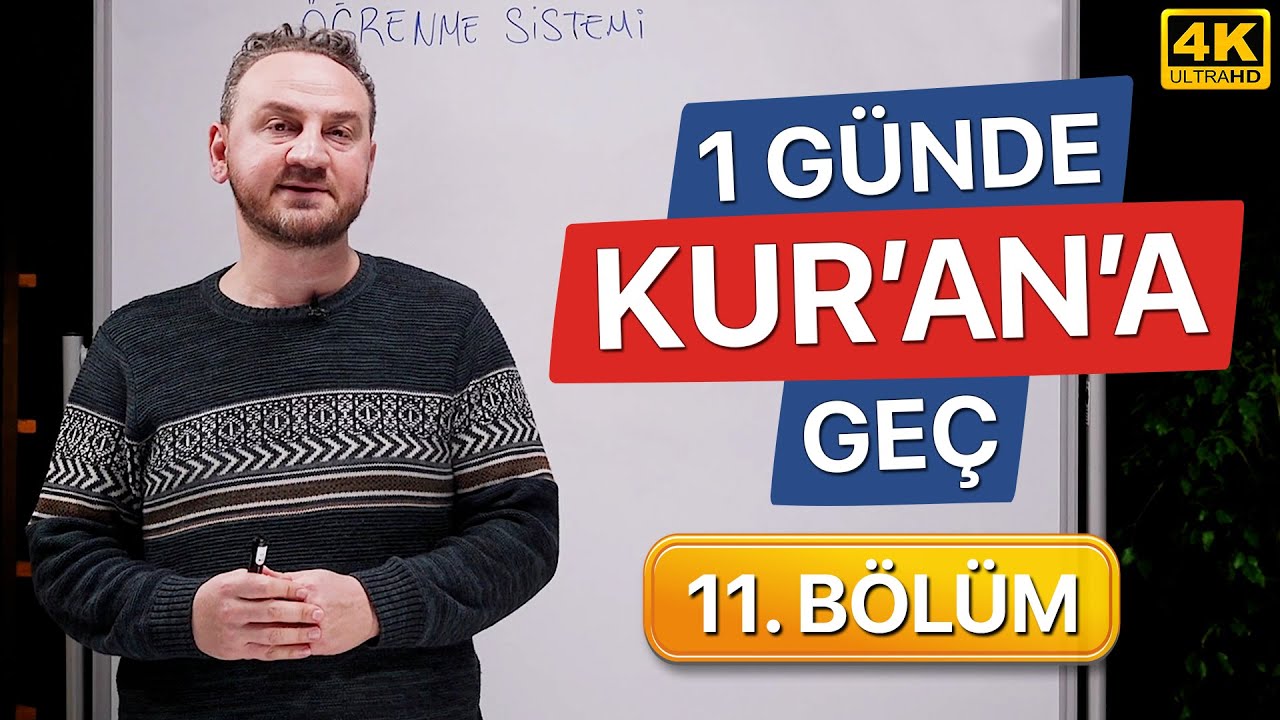 Bir Günde Kuran Okumayı Öğren - 11. Bölüm (Kolay ve Hızlı)