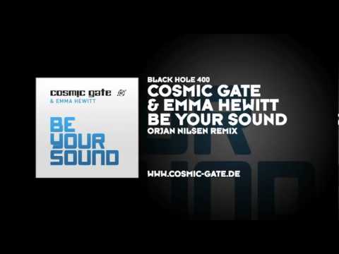Cosmic Gate  Emma Hewitt   Be Your Sound (Orjan Nilsen Remix).