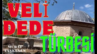 700 Yıllık Veli Dede Türbesi - Burdur Yeşilova onacak Köyü