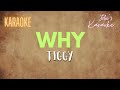 Tiggy - Why (Karaoke)