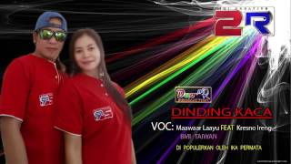Download lagu DINDING KACA BY MAAWAAR LAAYU FEAT KRESNO IRENG mp3