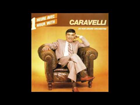 Caravelli - Une Heure avec Caravelli