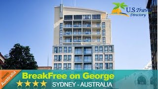 BreakFree on George - Sydney Hotels, Australia