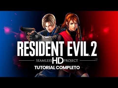 RESIDENT EVIL 2 - SEAMLESS HD PROJECT V2.0 - TUTORIAL DE INSTALAÇÃO 2024