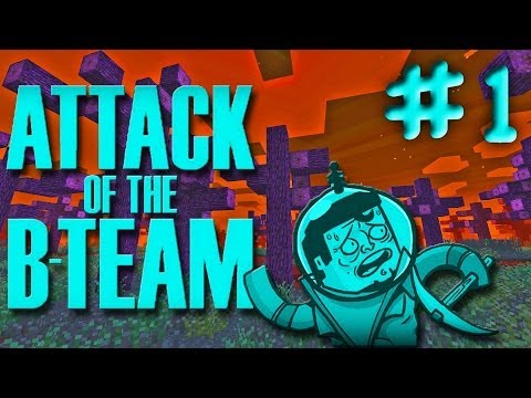 Attack of the B-Team - Episode #1 - Tinkering