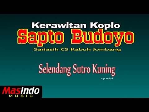 Sapto Budoyo dan Sria Asih - Selendang Sutro Kuning | Kerawitan Koplo | Jawa Lawas
