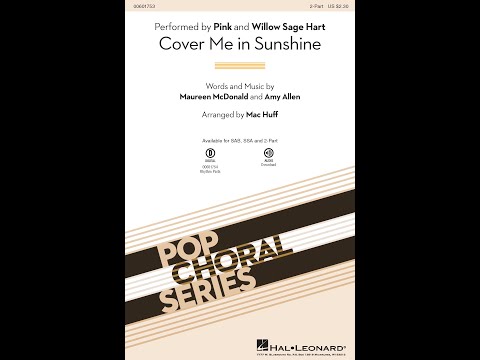 Cover Me in Sunshine (2-Part Choir) - Arranged by Mac Huff