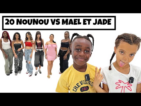 20 NOUNOU VS 2 ENFANTS : MAEL ET JADE