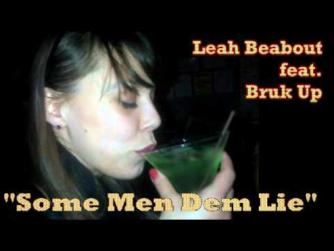 Leah Beabout feat. Bruk Up - Some Men Dem Lie
