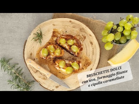 BRUSCHETTE DOLCI con uva, formaggio filante e cipolle caramellate | facili e veloci