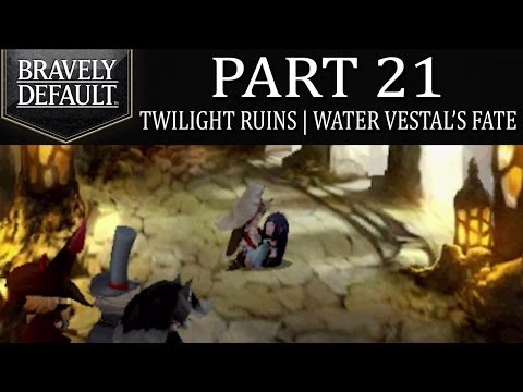 Bravely Default - Part 21: Twilight Ruins | Victor, Victoria, And The Water Vestal's Fate! [Ch.2]