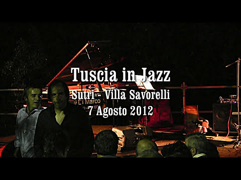 Enzo Pietropaoli, Rita Marcotulli e Alessandro Paternesi Trio - Sutri in Jazz