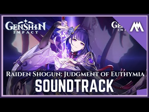 "Raiden Shogun: Judgment of Euthymia" | Character Demo Soundtrack | Genshin Impact